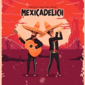 Mexicadelich artwork