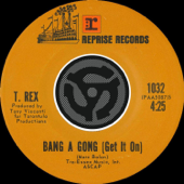 Bang a Gong (Get It On) - T. Rex