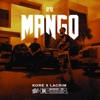 Mango - Extrait de la BO de « En Passant Pécho » by Kore, Lacrim iTunes Track 1