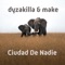 Entró a La Calle (feat. Dj Fatxxl) - Dyzakilla & MAKE lyrics