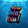 Puro Bla Bla - Single