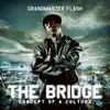 The Bridge - Concept of a Culture (Bonus Track Version) album lyrics, reviews, download