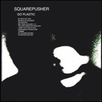 Squarepusher - The Exploding Psychology