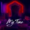 My Time (feat. Pa Salieu & Ghetts) - Single