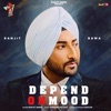 Depend on Mood - Single