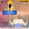 Baba Wadbhag Singh Ji - Akshay Verma lyrics