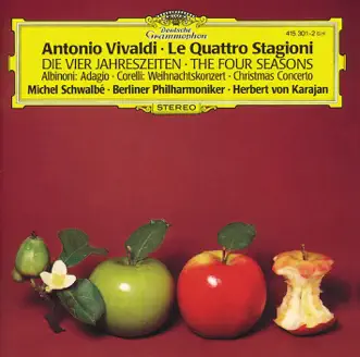 Vivaldi: Le Quattro Stagioni; Albinoni: Adagio; Corelli: Christmas Concerto by Berlin Philharmonic, Herbert von Karajan & Michel Schwalbé album reviews, ratings, credits