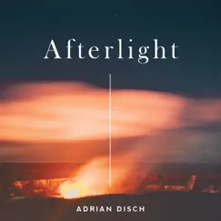 Afterlight - EP by Adrian Disch album reviews, ratings, credits