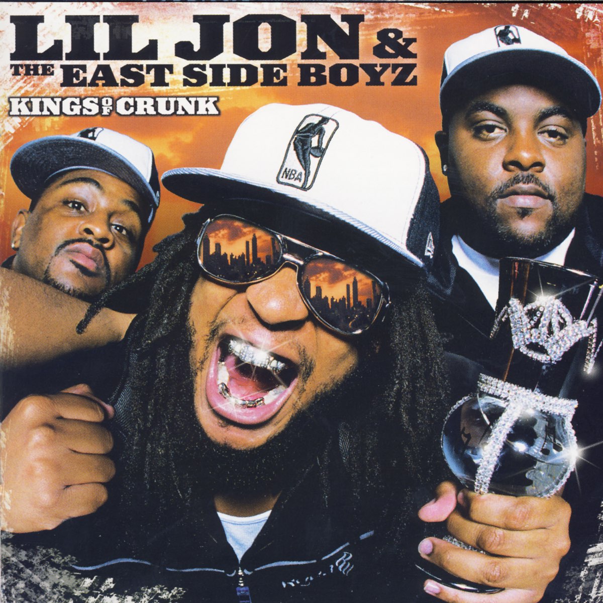 Kings Of Crunk By Lil Jon The East Side Boyz On Apple Music