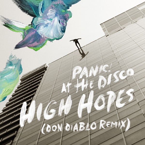 High Hopes (Don Diablo Remix) - Single - Panic! At the Disco