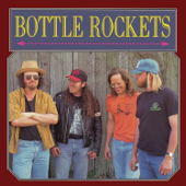 Bottle Rockets and the Brooklyn Side - The Bottle Rockets