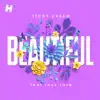 Stream & download Beautiful (feat. faux love) - Single