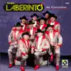 Grupo Laberinto De Corridos album lyrics, reviews, download