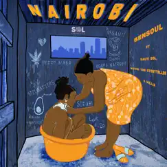 Nairobi (feat. Mejja) - Single by Bensoul, Sauti Sol & Nviiri The Storyteller album reviews, ratings, credits