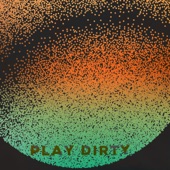 Play Dirty (feat. [SEBELL]) artwork