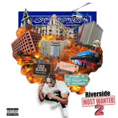 Riverside Most Wanted 2 by Blue Ragg$ album reviews, ratings, credits