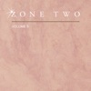 Zone Two, Vol. 5