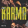 Karma (feat. Double Cup Kase) - Single