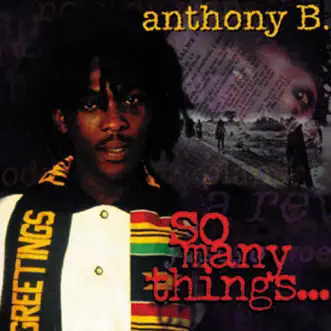 So Many Things by Anthony B album reviews, ratings, credits