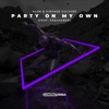 Party on My Own (feat. FAULHABER) - Single