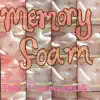 Memory Foam - Single album lyrics, reviews, download