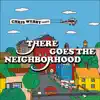 There Goes the Neighborhood album lyrics, reviews, download