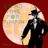Grind Time for Pimpin, Vol. 9