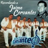 Recordando A Jaime Cervantes