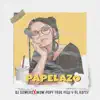 Papelazo (feat. El Pitu & El Krly) - Single album lyrics, reviews, download