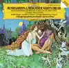 Mendelssohn: A Midsummer Night's Dream - Schubert: Rosamunde album lyrics, reviews, download