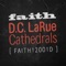 Cathedrals (Jamie 3:26 Ballroom Version) - D.C. LaRue lyrics