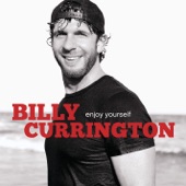 Let Me Down Easy by Billy Currington