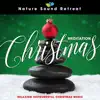 Christmas Meditation album lyrics, reviews, download