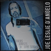 Joe Leslie D' Angelo - Better Men