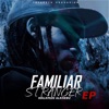 Familiar Stranger (EP)