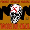 Tacos de Caca - Single