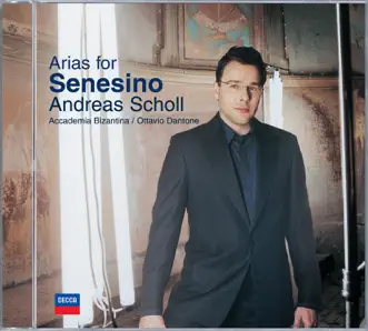 Andreas Scholl - Arias for Senesino by Accademia Bizantina, Andreas Scholl & Ottavio Dantone album reviews, ratings, credits