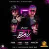 Stream & download Bum Bau (feat. Marvel Boy, Pacho El Antifeka & Alexio) - Single