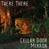 Cellar Door / Mirror - Single