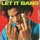 De'Wayne Jackson-Let It Bang