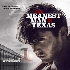 The Meanest Man in Texas: Original Motion Picture Soundtrack