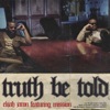 Truth Be Told (feat. Mission) - Single