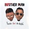 Brotherman (feat. 1da Banton) - SavaSkii lyrics