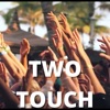 Two Touch - Single