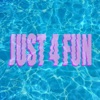Just 4 Fun - Single