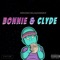 Bonnie & Clyde - MoonChildJohnny lyrics