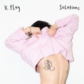 K.Flay - Not In California