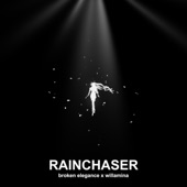 Rainchaser (feat. Willamina) artwork