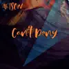 Can't Deny (feat. Samantha Mendoza) song lyrics