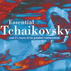Essential Tchaikovsky by Various Artists album reviews, ratings, credits